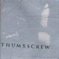 Thumbscrew : All Is Quiet